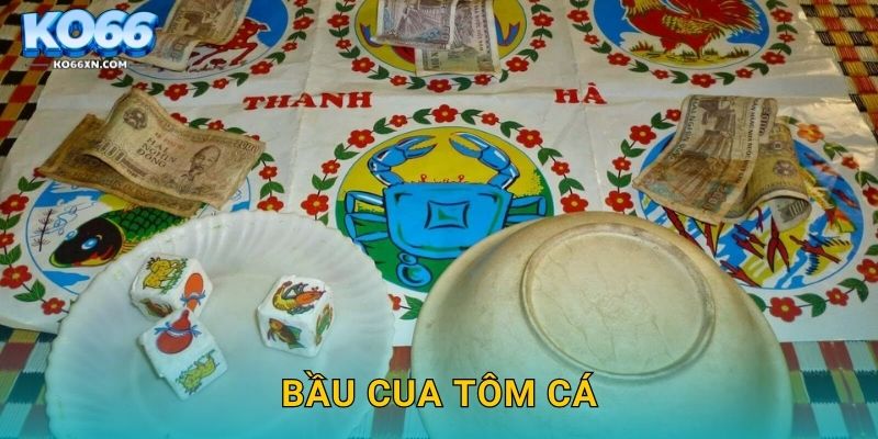 Bầu Cua Tôm Cá KO66 và Trò Chơi Dân Gian Hấp Dẫn 19 Bầu Cua Tôm Cá KO66 và Trò Chơi Dân Gian Hấp Dẫn