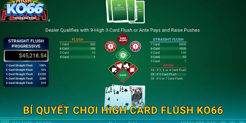 High Card Flush KO66 và Trò Chơi Bài Đầy Kịch Tính 3 Bí quyết chơi High Card Flush KO66