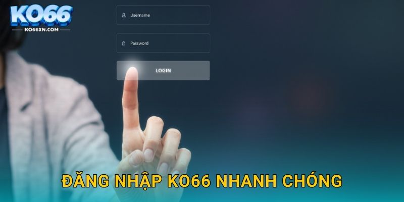 Đăng nhập KO66 và Khám Phá Thế Giới Giải Trí Hấp Dẫn 2 Đăng nhập KO66 nhanh chóng