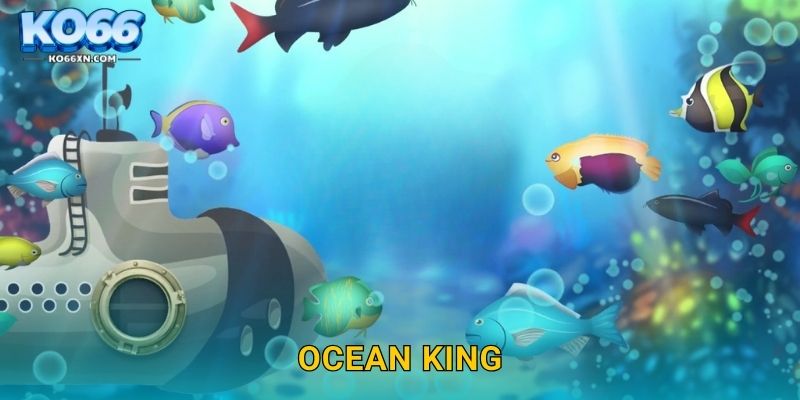 Ocean King KO66 và Cuộc Phiêu Lưu Săn Cá Đầy Kịch Tính 4 Ocean King KO66 và Cuộc Phiêu Lưu Săn Cá Đầy Kịch Tính