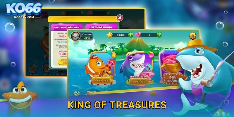 King of Treasures KO66 và Chinh Phục Kho Báu Đại Dương 13 King of Treasures KO66 và Chinh Phục Kho Báu Đại Dương
