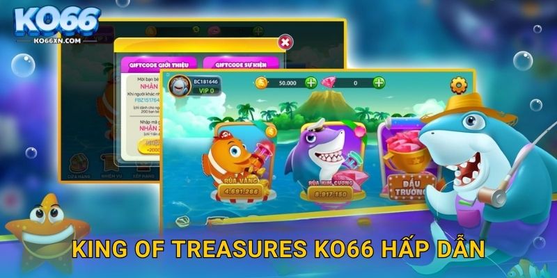King of Treasures KO66 và Chinh Phục Kho Báu Đại Dương 2 King of Treasures KO66 hấp dẫn