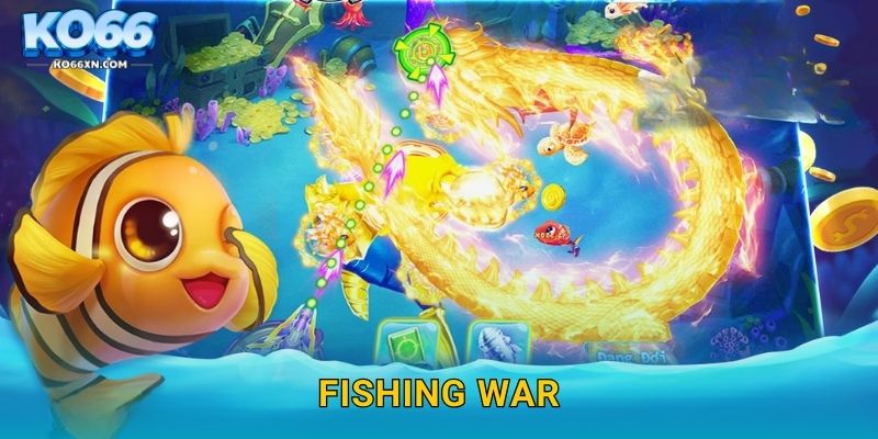 Fishing War KO66 và Trận Chiến Đại Dương Đầy Gay Cấn 7 Fishing War KO66 và Trận Chiến Đại Dương Đầy Gay Cấn