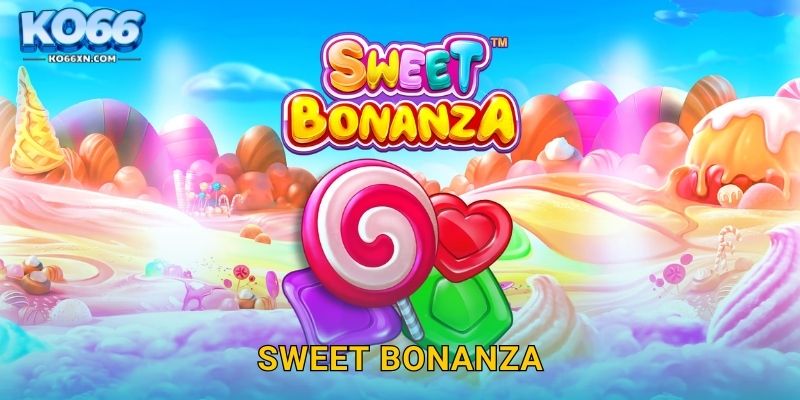 Sweet Bonanza KO66 và Thế Giới Kẹo Ngọt Hấp Dẫn 4 Sweet Bonanza KO66 và Thế Giới Kẹo Ngọt Hấp Dẫn