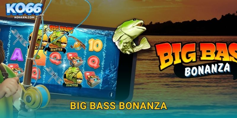 Big Bass Bonanza KO66 và Cuộc Săn Cá Lớn Đầy Hấp Dẫn 16 Big Bass Bonanza KO66 và Cuộc Săn Cá Lớn Đầy Hấp Dẫn
